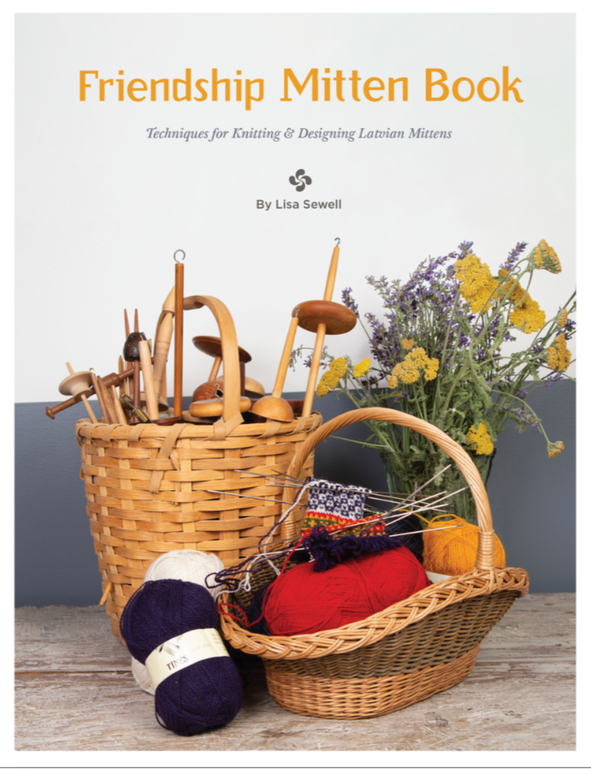 Friendship Mitten Book: Techniques for Knitting & Designing Latvian Mittens