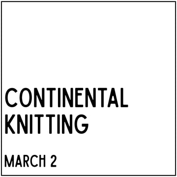 Continental Knitting - March 2