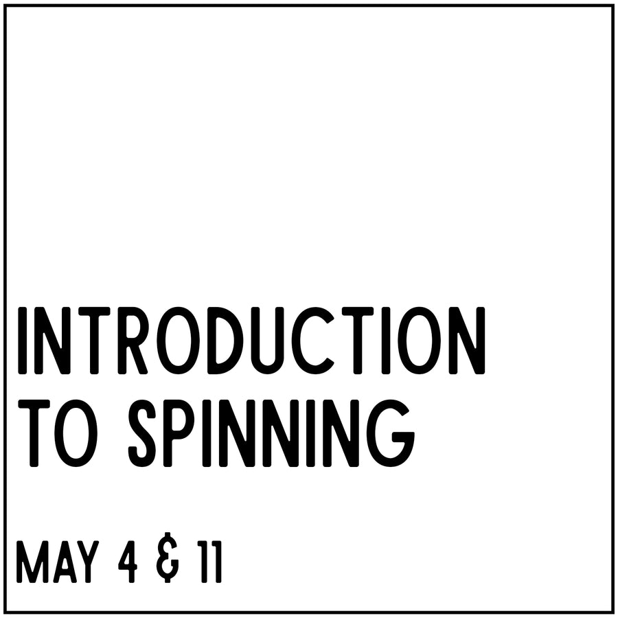Intro to Spinning - May 4 & 11